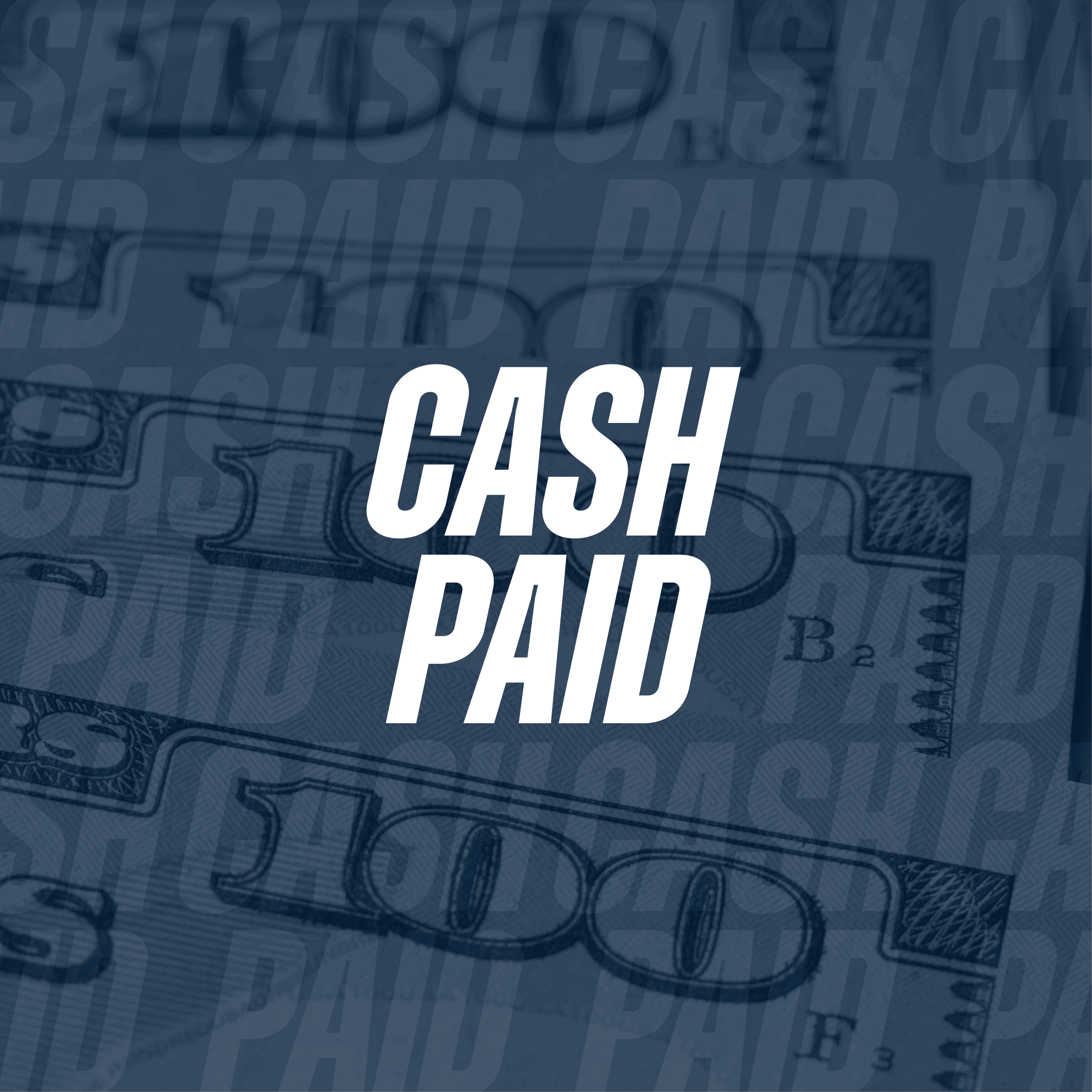 CASH PAID